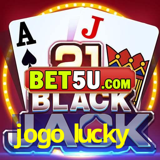 jogo lucky